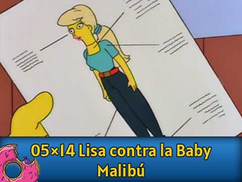 05Ю14 Lisa contra la Baby Malibu