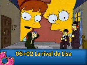 06Ю02 La rival de Lisa