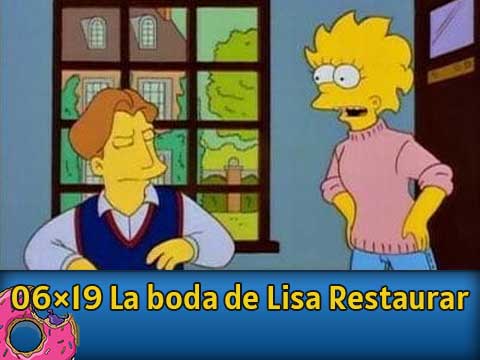 06Ю19 La boda de Lisa Restaurar