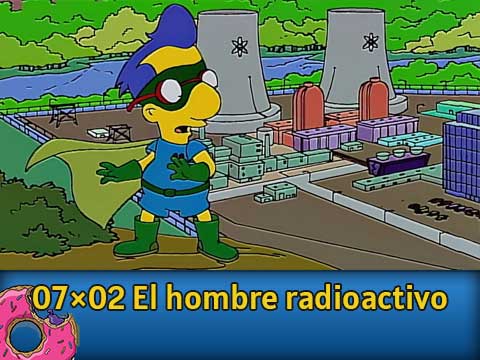 07Ю02 El hombre radioactivo