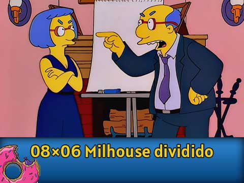 08Ю06 Milhouse dividido